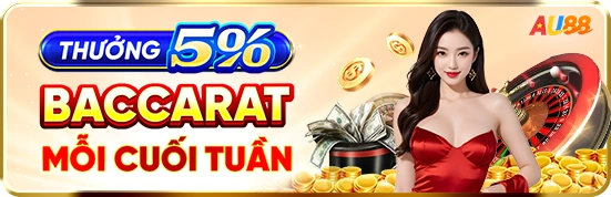 Khuyến mãi Au88 - Baccarat
